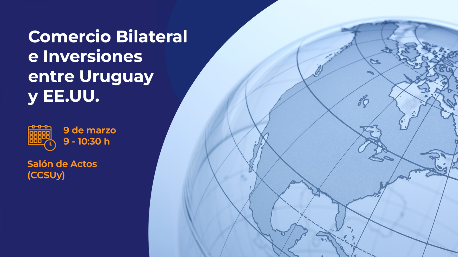 Conferencia: Comercio Bilateral e Inversiones entre Uruguay y Estados Unidos